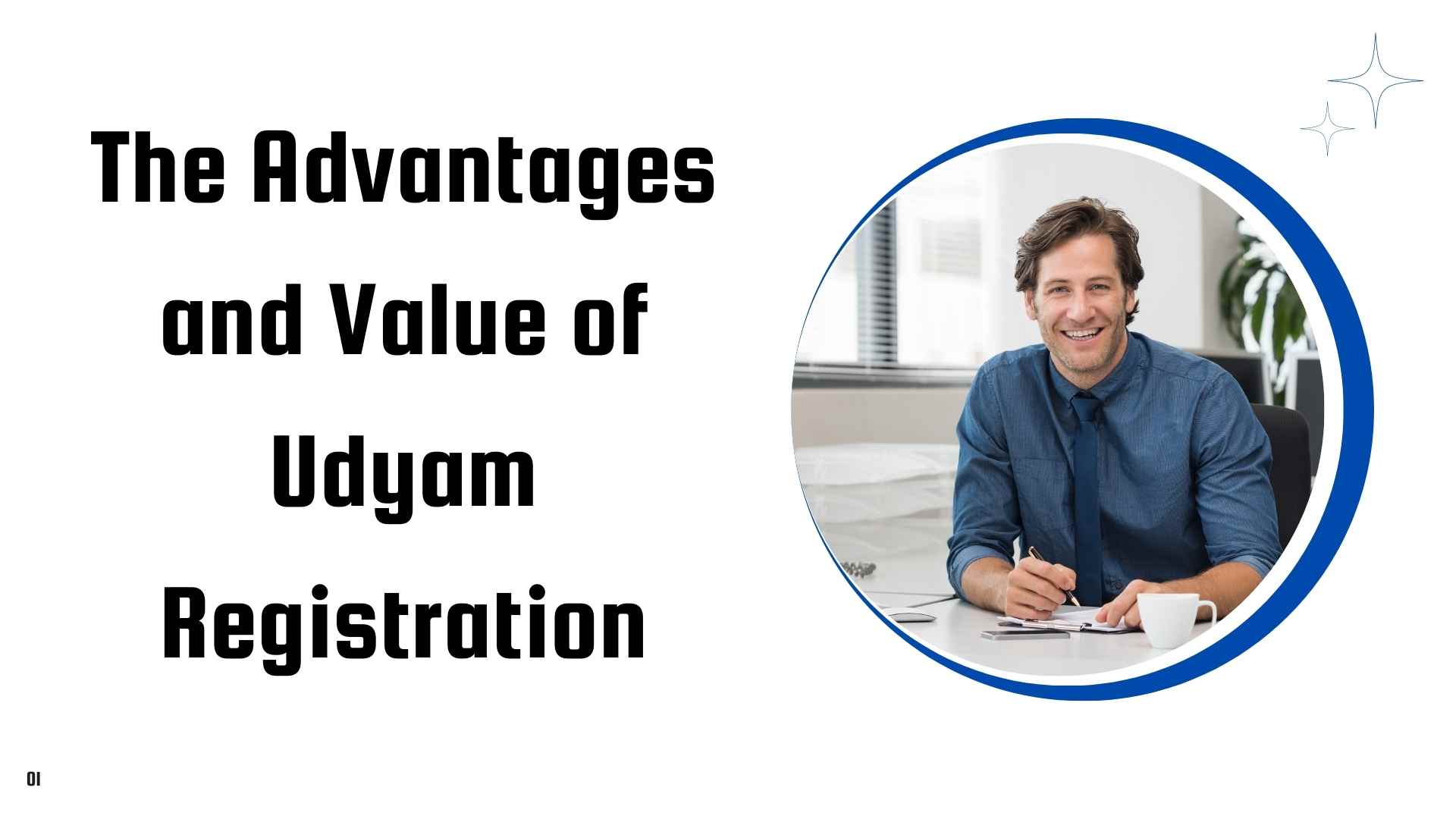 The Advantages and Value of Udyam Registration