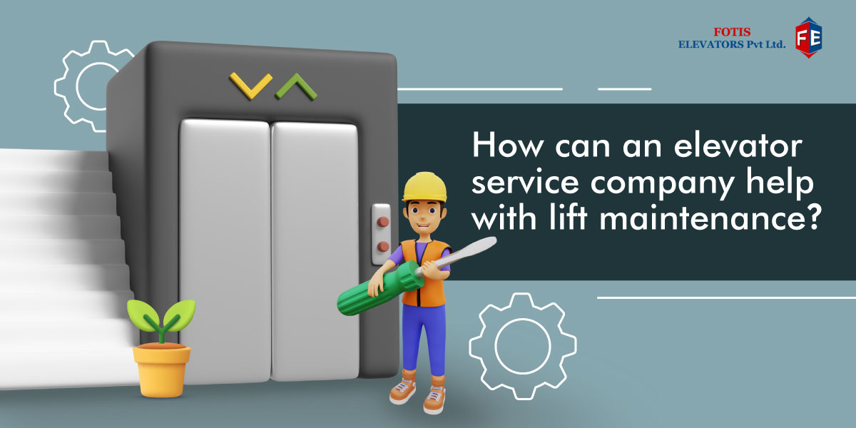 How can an elevator service company help with lift maintenance?