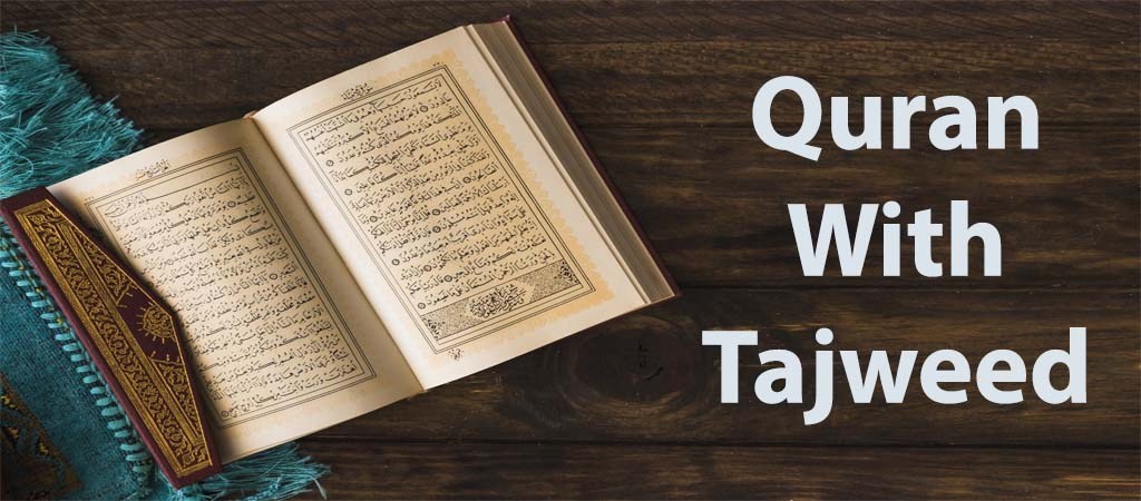 Learn Quran with Tajweed: The Path to Perfect Recitation