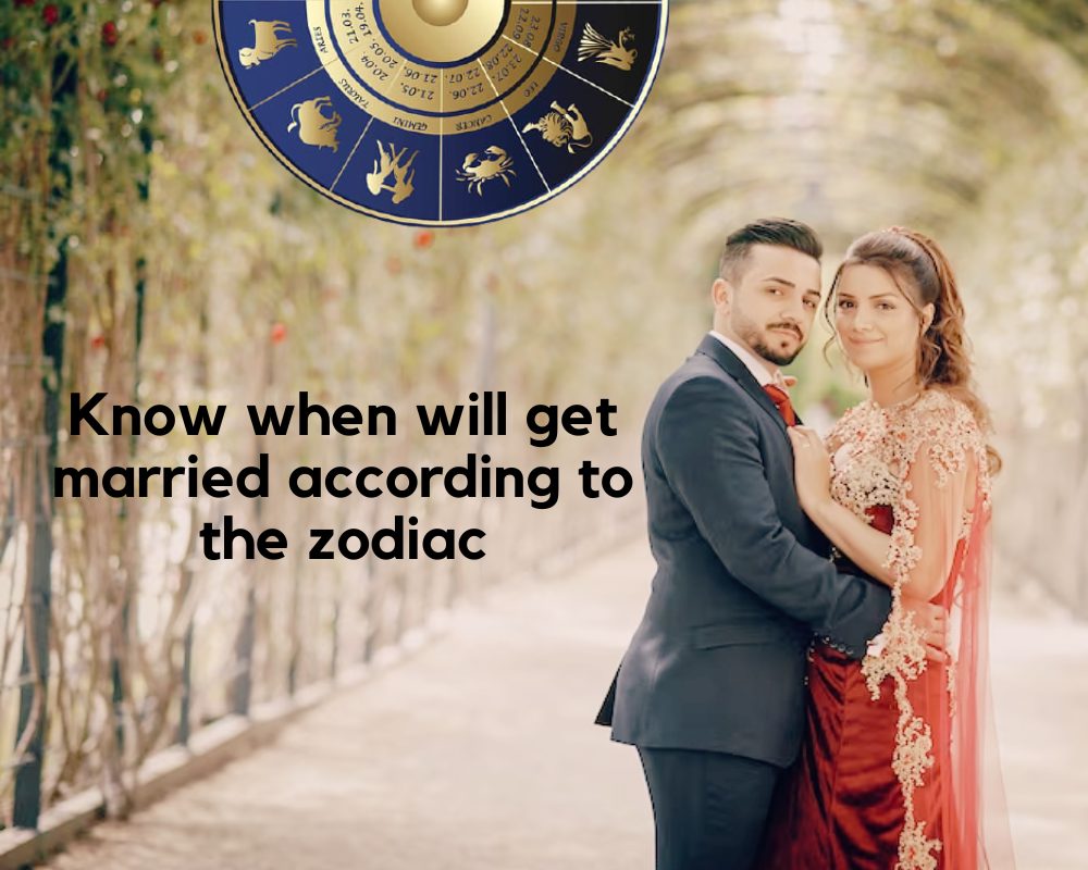 Know when will get married according to the zodiac?