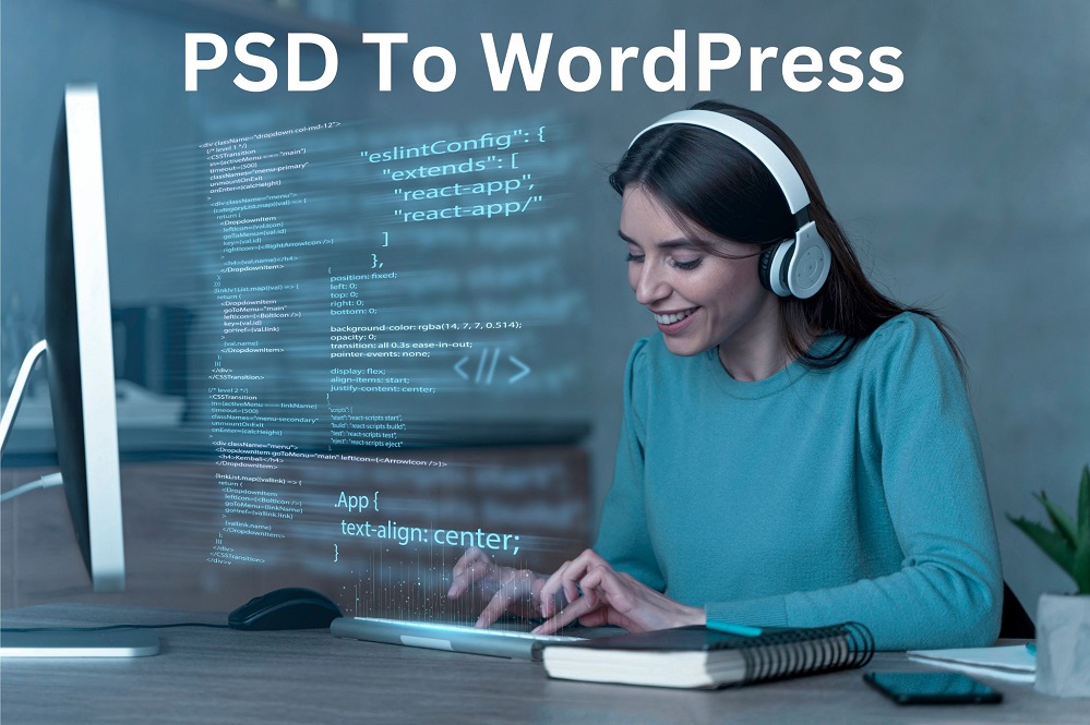 Converting PSD to WordPress: A Comprehensive Guide to Website Development